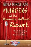 Murder At The Harmony Hollows Resort: A BRAND NEW unmissable, humorous , cozy crime mystery 1917214758 Book Cover