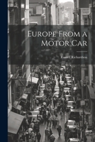 Europe From a Motor Car 1022036475 Book Cover