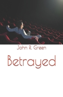 Betrayed 1985821850 Book Cover