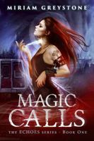 Magic Calls 0999780840 Book Cover