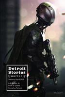 Detroit Stories Quarterly: Our Stories, Our Voice, Our Way 1093633751 Book Cover