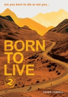 Born to Live 0473633493 Book Cover