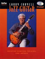 Jazz Guitar: Comping, Soloing and Improv