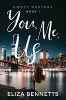 You, Me, Us (Empty Nesters, #1) 0648657639 Book Cover