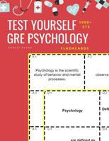 Test Yourself 1000+ ETS GRE Psychology Flashcards: Study ETS GRE general Psychology test prep flash cards book 1098896920 Book Cover