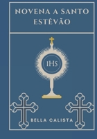 Novena a Santo Estêvão (Portuguese Edition) B0DR75RL27 Book Cover
