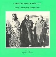 American Indian identity: Today's changing perspectives 0940113007 Book Cover