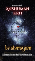 Anshuman krit Brahmayam French Version (French Edition) 9360494011 Book Cover