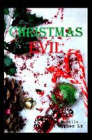 Christmas Evil 1478182946 Book Cover