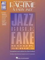 Ragtime and Early Jazz - 1900-1935 (Jazz Bible Fake Book Series) 0793558069 Book Cover