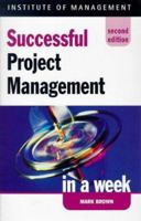 Project Management in a Week 0340849371 Book Cover