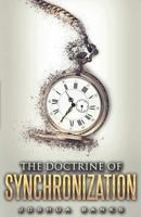 The Doctrine of Synchronization 1986823520 Book Cover