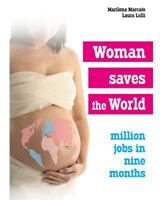 Woman saves the world 1388723328 Book Cover