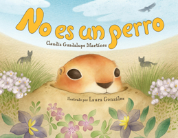 No Es Un Perro 1623546036 Book Cover