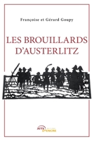 Les Brouillards d'Austerlitz (French Edition) 2354851790 Book Cover