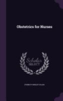 Obstetrics for Nurses 1359232273 Book Cover