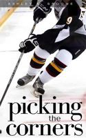 Picking the Corners 1642046787 Book Cover