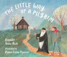 The Little Way of a Pilgrim 1955890617 Book Cover