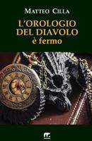 L'Orologio del Diavolo E' Fermo 8869490858 Book Cover