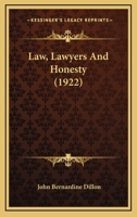 Law, Lawyers And Honesty 1240126816 Book Cover