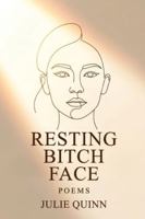 Resting Bitch Face 196856375X Book Cover