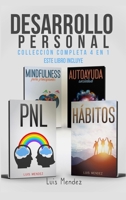 Desarrollo Personal: Mejora la Calidad de tu Vida y el Poder de tu Mente gracias a: Técnicas PNL y Hábitos atómicos Positivos, Autoayuda Ansiedad, ... (Spanish Version) 1914041194 Book Cover