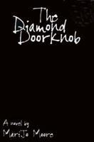 The Diamond Doorknob 0965492192 Book Cover