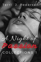 A Night of Passion Collections 1 153486704X Book Cover