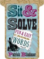 Sit & Solve® Fun & Easy Crosswords 1402771894 Book Cover