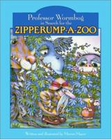 Professor Wormbog in Search for the Zipperump-a-Zoo