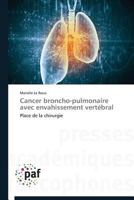 Cancer Broncho-Pulmonaire Avec Envahissement Vertébral 3841625517 Book Cover
