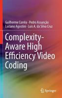 Complexity-Aware High Efficiency Video Coding 3319798391 Book Cover