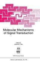 Molecular Mechanisms of Signal Transduction (Nato a S I Series Series a, Life Sciences) 1586030167 Book Cover