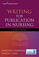 Writing for Publication in Nursing 0781725550 Book Cover