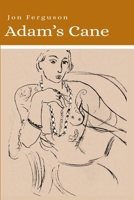 Adam's Cane 1911249959 Book Cover