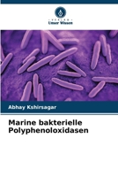 Marine bakterielle Polyphenoloxidasen (German Edition) 6208211468 Book Cover