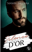 Silence d'or: Une romance à suspense B0C9SG247T Book Cover