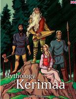 Mythology of Kerimaa: Marvelous Adventures of Väinämöinen 9523303953 Book Cover