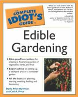 Complete Idiot's Guide to Edible Gardening (Complete Idiot's Guide) 0028644115 Book Cover