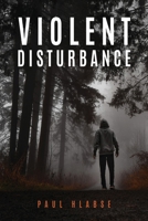 Violent Disturbance 1956353909 Book Cover