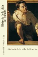 Historia de la vida del Buscón 1548719994 Book Cover