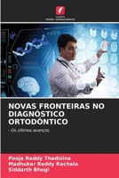 NOVAS FRONTEIRAS NO DIAGNÓSTICO ORTODÔNTICO: - Os últimos avanços. 6205986027 Book Cover