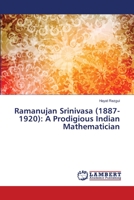 Ramanujan Srinivasa (1887-1920): A Prodigious Indian Mathematician 6139829763 Book Cover