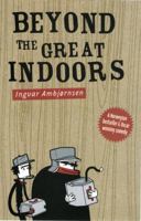 Beyond The Great Indoors 1596922567 Book Cover