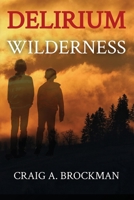 Delirium Wilderness B0C1J3BSQ8 Book Cover
