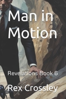 Man in Motion 1718179847 Book Cover