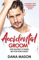 Accidental Groom 1786818558 Book Cover