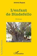 L'enfant de Dindefello (Rue Des Écoles) 2343249377 Book Cover