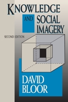 Knowledge and Social Imagery 0226060977 Book Cover