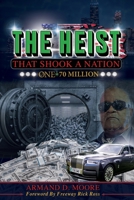 The Heist That Shook A Nation: One In 70 Million B0B8BPKHRV Book Cover